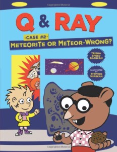 海外製絵本 知育 英語 Meteorite or Meteor-Wrong?: Case 2 (Q & Ray)