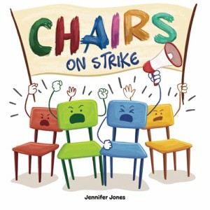 海外製絵本 知育 英語 Chairs on Strike: A Funny, Rhyming, Read Aloud Kid's Book For Preschool, Kinderg