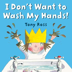 海外製絵本 知育 英語 I Don't Want to Wash My Hands!