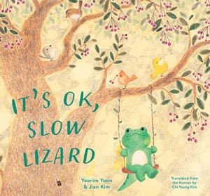 海外製絵本 知育 英語 It's OK, Slow Lizard