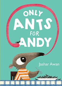 海外製絵本 知育 英語 Only Ants for Andy