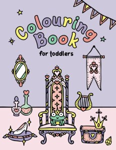 海外製絵本 知育 英語 Colouring Book for Toddlers: Doodling Sketchbook, Fairytale Princess