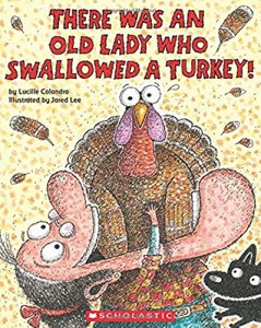 海外製絵本 知育 英語 There Was an Old Lady Who Swallowed a Turkey!