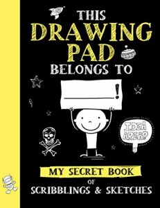 海外製絵本 知育 英語 This Drawing Pad Belongs to ______! My Secret Book of Scribblings and Sketches: 