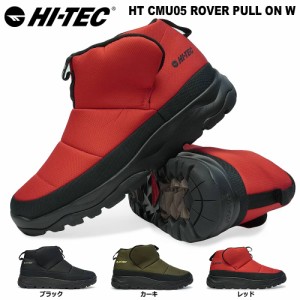 ハイテック ブーツ メンズ レディース 靴 CMU05 防寒 防水 軽量 ショートブーツ HI-TEC ROVER PULL ON W