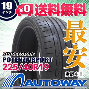 サマータイヤ BRIDGESTONE ブリヂストン POTENZA SPORT 225/40R19