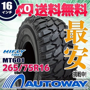 サマータイヤ HIFLY ハイフライ MT601 265/75R16