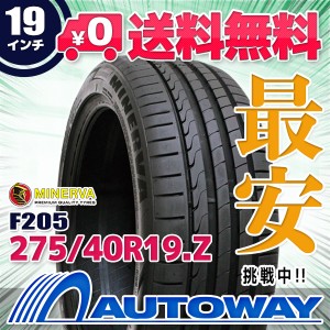 サマータイヤ MINERVA ミネルバ F205 275/40R19