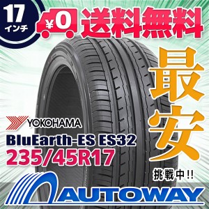 サマータイヤ 235/45R17 YOKOHAMA ヨコハマ BluEarth-ES ES32(ES32A)