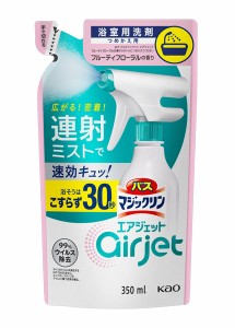 ★まとめ買い★　バスマジックリン　エアジェット　フルーティフローラルの香り詰替　３５０ｍｌ　×24個【イージャパンモール】