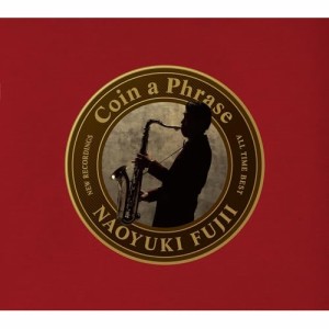 CD/藤井尚之/Coin a Phrase (解説付/ライナーノーツ) (初回生産限定盤)