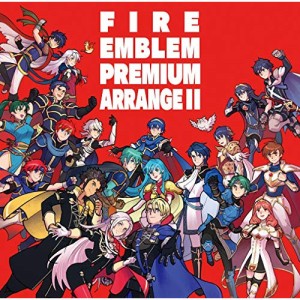 CD/ゲーム・ミュージック/ファイアーエムブレム プレミアムアレンジアルバム II