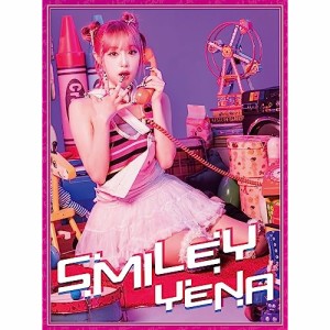 CD/YENA/SMILEY-Japanese Ver.-(feat.ちゃんみな) (CD+DVD) (初回限定盤A)