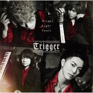 CD/Nicori Light Tours/Trigger (CD+DVD) (初回限定盤)