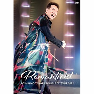 DVD/田原俊彦/TOSHIHIKO TAHARA DOUBLE 'T' TOUR 2022 Romanticist in Nakano Sunplaza Hall