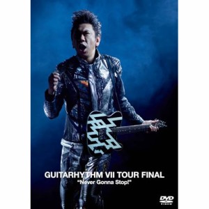 ▼DVD/布袋寅泰/GUITARHYTHM VII TOUR FINAL ”Never Gonna Stop!” (DVD+2CD) (初回生産限定Complete Edition)