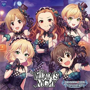 CD/ゲーム・ミュージック/THE IDOLM＠STER CINDERELLA GIRLS STARLIGHT MASTER GOLD RUSH! 06 THE VILLAIN'S NIGHT