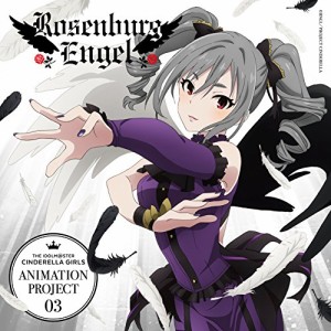 CD/Rosenburg Engel(神崎蘭子)/THE IDOLM＠STER CINDERELLA GIRLS ANIMATION PROJECT 03 -LEGNE- 仇なす剣 光の旋律