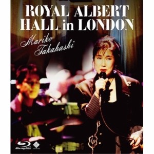 BD/高橋真梨子/MARIKO TAKAHASHI ROYAL ALBERT HALL in LONDON(Blu-ray)