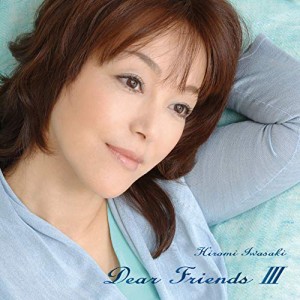 CD/岩崎宏美/Dear Friends III (SHM-CD) (ライナーノーツ)