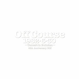 CD/オフコース/Off Course 1982・6・30 武道館コンサート40th Anniversary BOX (2SHM-CD+DVD+Blu-ray) (BOX/40Pブッ