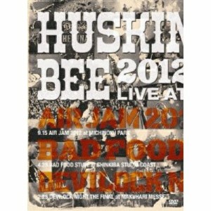 DVD/HUSKING BEE/HUSKING BEE 2012 LIVE at AIR JAM 2012, BAD FOOD STUFF, DEVILOCK NIGHT THE FINAL