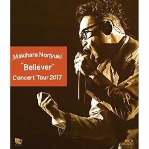 BD/槇原敬之/Makihara Noriyuki Concert Tour 2017 ”Believer”(Blu-ray)