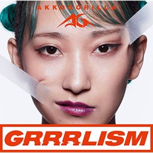 CD/あっこゴリラ/GRRRLISM (通常盤)