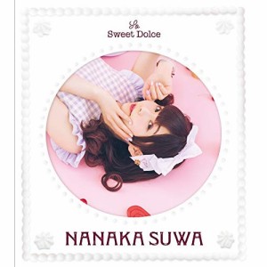 CD/諏訪ななか/So Sweet Dolce (CD+Blu-ray) (初回限定盤B)