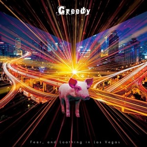 CD/Fear,and Loathing in Las Vegas/Greedy (CD+DVD) (初回生産限定盤A)