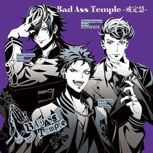 CD/Bad Ass Temple/Bad Ass Temple -戒定慧-