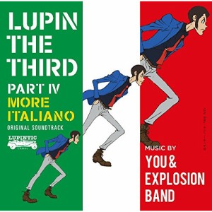 CD/YOU & EXPLOSION BAND/ルパン三世 PART IV オリジナル・サウンドトラック〜MORE ITALIANO (Blu-specCD2)