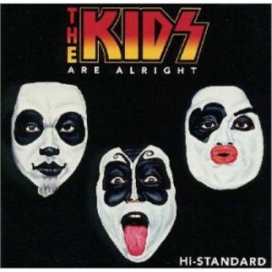 CD/Hi-STANDARD/THE KIDS ARE ALRIGHT