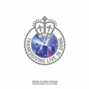 DVD/ジュンス/ジェジュン/ユチョン/THANKSGIVING LIVE IN DOME