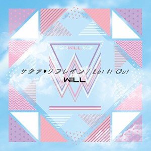 CD / WiLL / サクラリフレイン/Let It Out (通常盤)