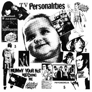 【取寄商品】CD/TELEVISION PERSONALITIES/MUMMY YOU'RE NOT WATCHING ME