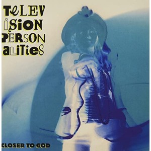 【取寄商品】CD/TELEVISION PERSONALITIES/CLOSER TO GOD