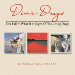 【取寄商品】CD/Dixie Dregs/Free Fall / What If / Night Of The Living Dregs(7月中旬〜7月下旬発売予定)