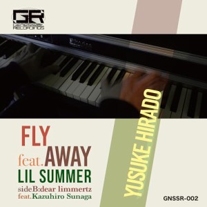 【取寄商品】EP/平戸祐介/Fly Away feat.Lil Summer/Dear Limmertz feat.Kazuhiro Sunaga