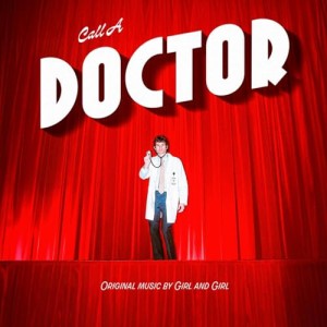 【取寄商品】CD/GIRL AND GIRL/CALL A DOCTOR