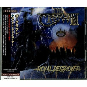 CD/ザ・クラウン/ロイヤル・デストロイヤー (解説歌詞対訳付)