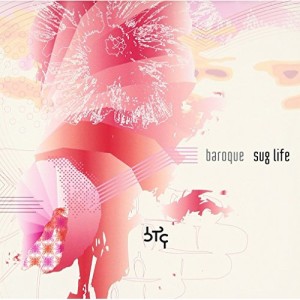 CD/baroque/sug life