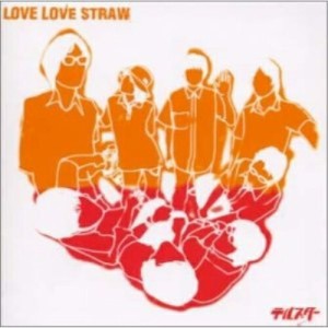 CD/LOVE LOVE STRAW & テルスター/LOVE LOVE STRAW&テルスター(スプリットCD)