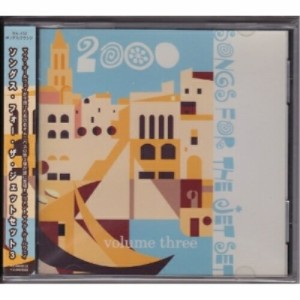 CD/オムニバス/ソングス・フォー・ザ・ジェット・セット.Vol.3