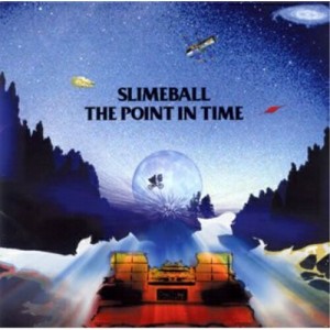 CD/SLIME BALL/THE POINT IN TIME