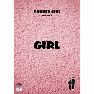 DVD/趣味教養/ラバーガールsolo live+「GIRL」