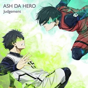 CD/ASH DA HERO/Judgement (ブルーロック盤)