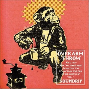 CD/OVER ARM THROW/SOUNDRIP