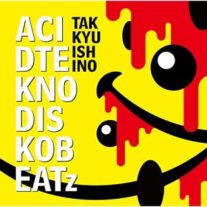 CD/石野卓球/ACID TEKNO DISKO BEATz
