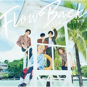 CD/FlowBack/SUMMER TRIP (通常盤)